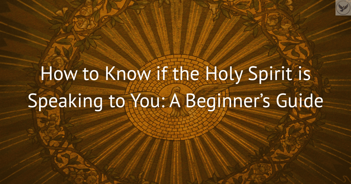 Signs the Holy Spirit Is Speaking to You