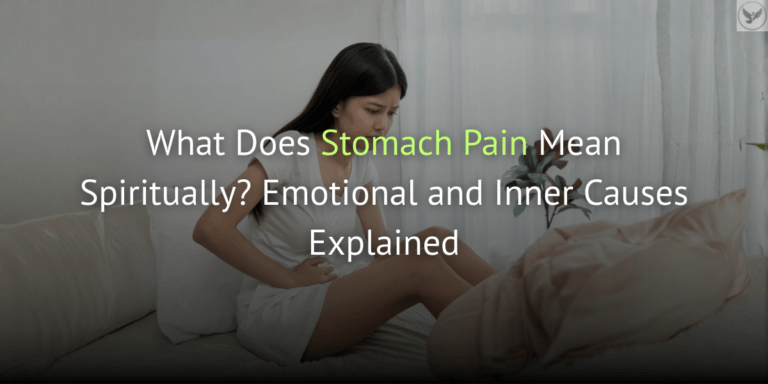 What Does Stomach Pain Mean Spiritually