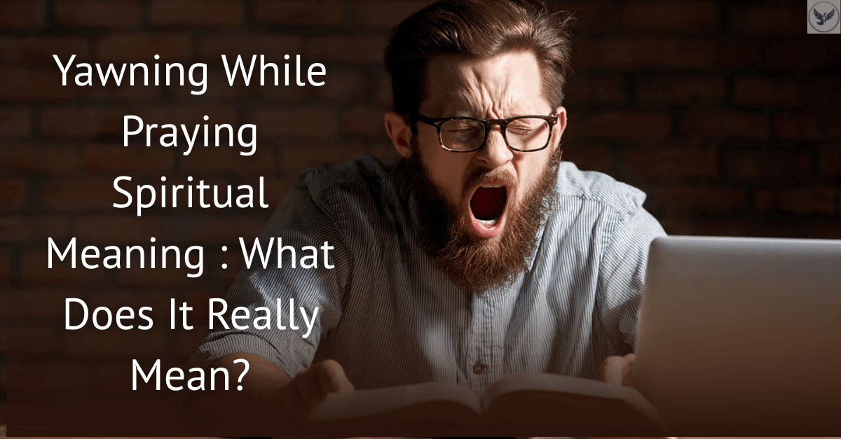 spiritual meaning of yawning
