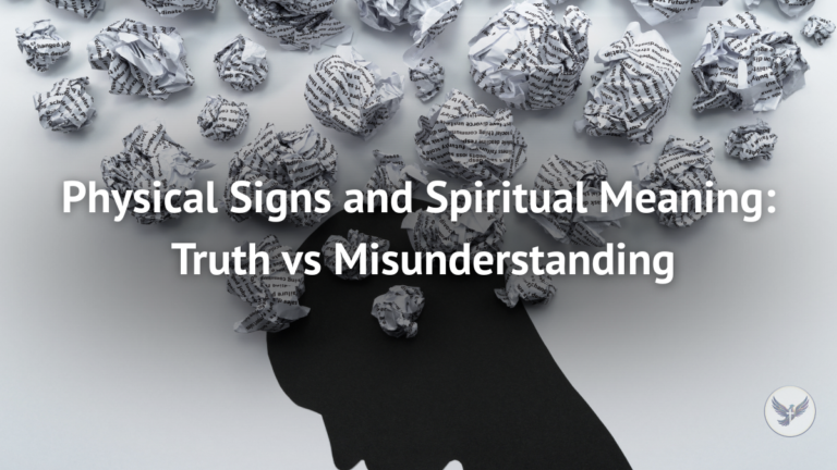 Physical Signs and Spiritual Meaning