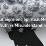 Physical Signs and Spiritual Meaning