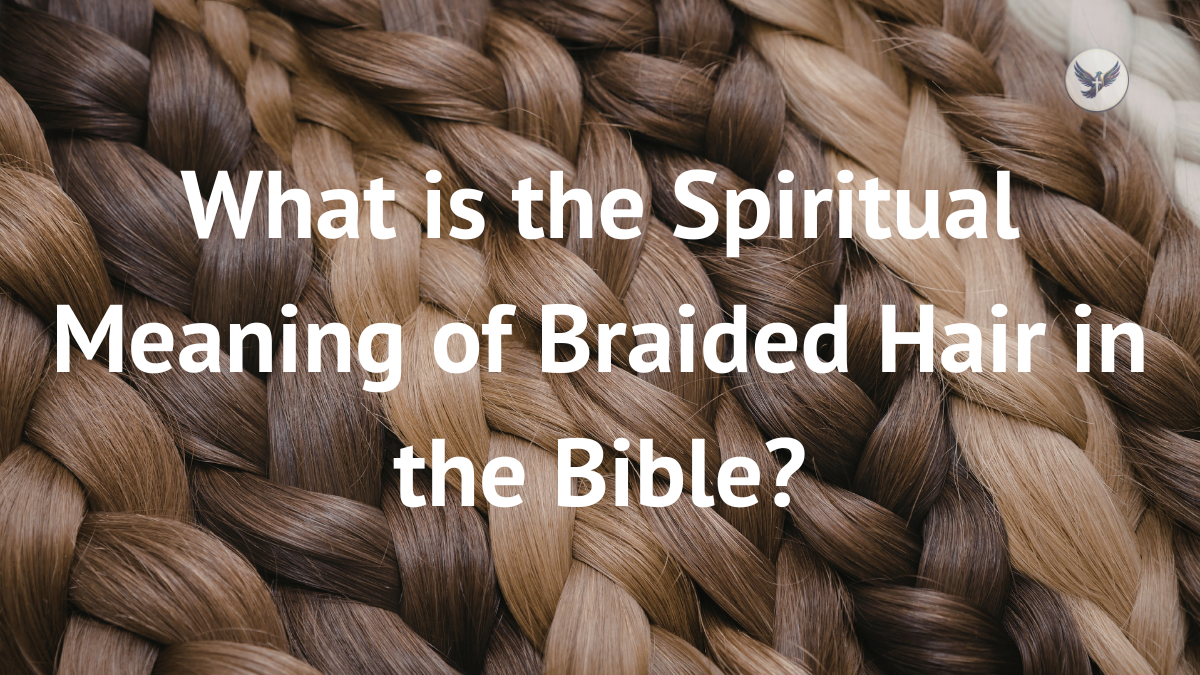 spiritual Meaning of Braided Hair