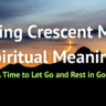 Waning Crescent Moon Spiritual Meaning