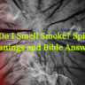 Why Do I Smell Smoke
